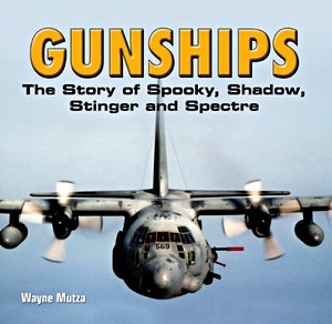 Buch: Gunships - Spooky, Shadow, Stinger and Spectre