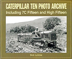 Boek: Caterpillar Ten Photo Archive - Including 7C Fifteen and High Fifteen 