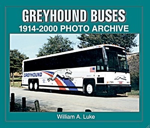 Boek: Greyhound Buses 1914-2000 - Photo Archive