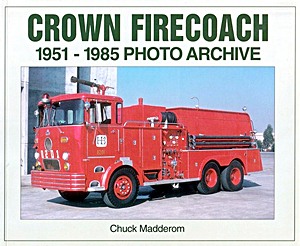 Boek: Crown Firecoach 1951-1985 - Photo Archive