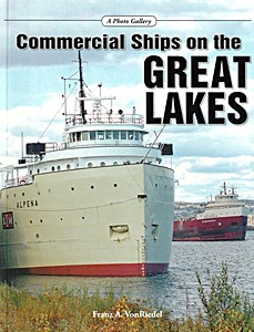 Boek: Commercial Ships of the Great Lakes: A Photo Gallery