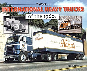 Boek: International Heavy Trucks of the 1960s 