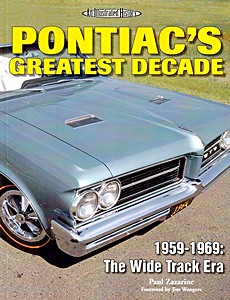 Book: Pontiac's Greatest Decade - 1959-1969: The Wide Track Era - An Illustrated History