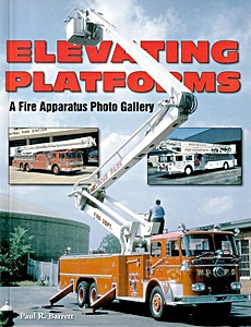 Boek: Elevating Platforms: A Fire Apparatus Photo Gallery