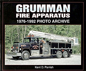 Book: Grumman Fire Apparatus 1976-1992 Photo Archive