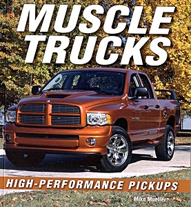 Boek: Muscle Trucks: High Performance Pickups