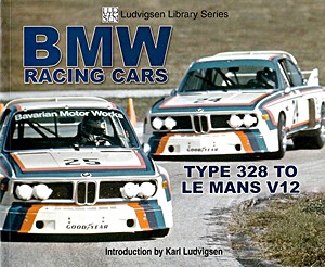 BMW Racing Cars: 328 to Racing V12