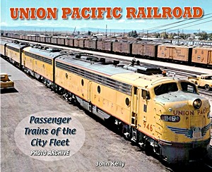 Boek: Union Pacific - Pass Trains of the City Fleet