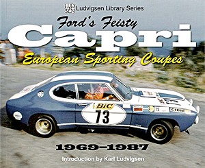 Book: Ford's Feisty Capri: European Sporting Coupes 1969-1987 