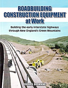 Boek: Roadbuilding Construction Equipment at Work