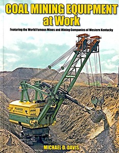 Buch: Coal Mining Equipment at Work