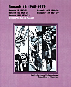 Book: Renault 16 (1965-1979) - Owners Workshop Manual