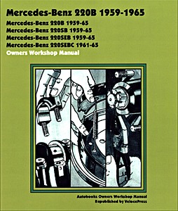 Boek: Mercedes-Benz 220B (W111) (1959-1965) - Owners Workshop Manual
