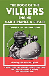 Livre : The Book of the Villiers Engine (up to 1969) - All Single & Twin Two-Stroke Engines - Clymer Manual Reprint