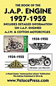Livre: The Book of the J.A.P. Engine (1927-1952) - including information on J.A.P. engined AJW & Cotton motorcycles - Clymer Manual Reprint