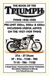 Boek: Triumph Twins - 350, 500 & 650 cc (1945-1959)