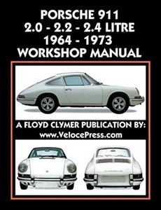 Buch: Porsche 911 - 2.0, 2.2 and 2.4 Litre (1964-1973) - Clymer Owner's Workshop Manual