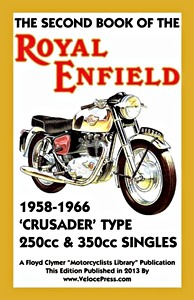 Buch: The Second Book of the Royal Enfield Crusader Type - 250 & 350 cc Singles (1958-1966) - Clymer Manual Reprint