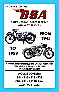Book of the BSA (1945-1959) 250-350-500-600 Singles
