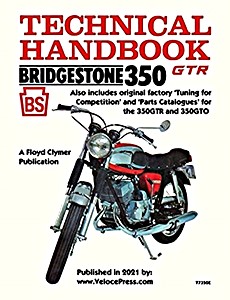 Boek: Bridgestone Motorcycles 350 GTR & 350 GTO - Technical Handbook and Parts Catalogues - Clymer Manual Reprint