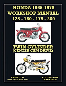 Livre : Honda 125, 160, 175 & 200cc Twin Cylinder - Center Cam Drive (1965-1978) - Factory Workshop Manual 