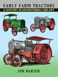 Boek: Early Farm Tractors - A History in Adv Line Art