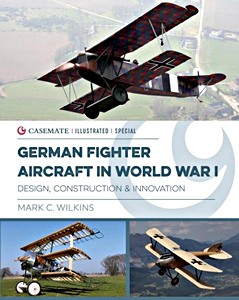 Livre: German Fighter Aircraft in WW I: Design, Construction