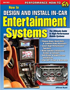 How to Design and Install In-Car Entert Systems