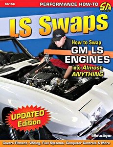 Boek: LS Swaps - How to Swap GM LS Engines into Almost Anything 
