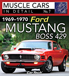 Książka: 1969-1970 Ford Mustang Boss 429 (Muscle Cars in Detail)