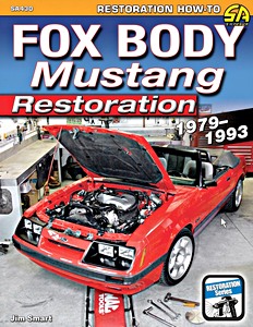 Book: Fox Body Mustang (1979-1993) - Restoration 