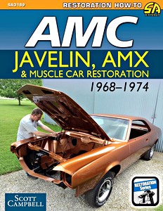 Livre : AMC Javelin, AMX and Muscle Car Rest (1968-1974)