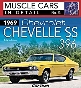 Book: 1969 Chevrolet Chevelle SS 396 (Muscle Cars in Detail)