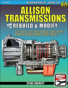 Livre : Allison Transmissions - 1000 and 2000 Series - How to Rebuild & Modify 