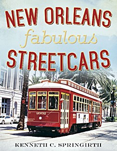 Boek: New Orleans Fabulous Streetcars 