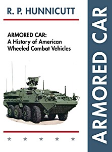 Book: Armored Car - A History of American Wheeled Combat Vehicles 