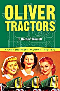 Książka: Oliver Tractors 1940-1960 - An Engineer's Story