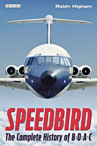 Boek: Speedbird - The Complete History of BOAC