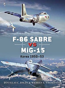 Boek: [DUE] F-86 Sabre vs MiG-15 - Korea, 1950-53