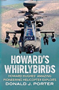 Livre : Howard's Whirlybirds : Howard Hughes' Amazing Pioneering Helicopter Exploits 