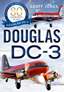 Boek: Douglas DC-3: 80 Glorious Years