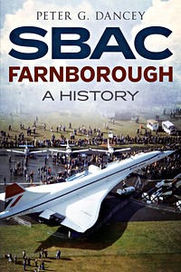 Livre: SBAC Farnborough : a History 