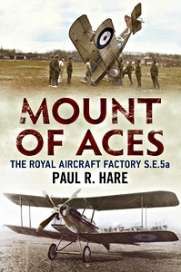 Książka: Mount of Aces - The Royal Aircraft Factory S.E.5a 