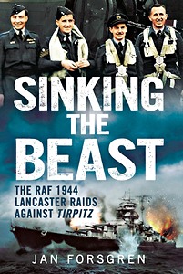 Boek: Sinking the Beast : The RAF 1944 Lancaster Raids
