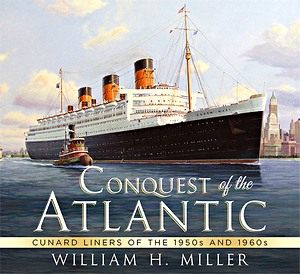 Boek: Conquest of the Atlantic : Cunard Liners 50s and 60s