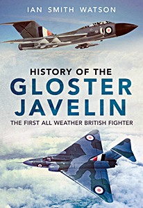 Boek: History Of The Gloster Javelin