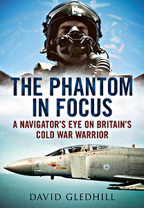 Książka: The Phantom in Focus - A Navigator's Eye