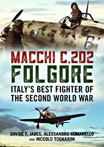 Livre: Macchi C.202 Folgore: Italy's Best Fighter of WW II