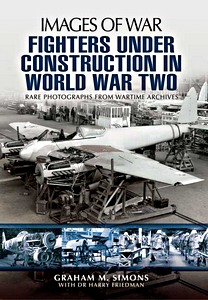 Boek: Fighters Under Construction in World War Two