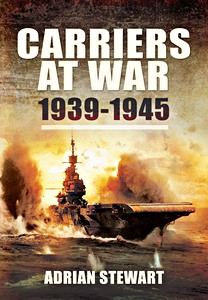 Boek: Carriers at War 1939-1945